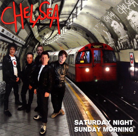 Chelsea: Saturday Night And Sunday Morning [CD]