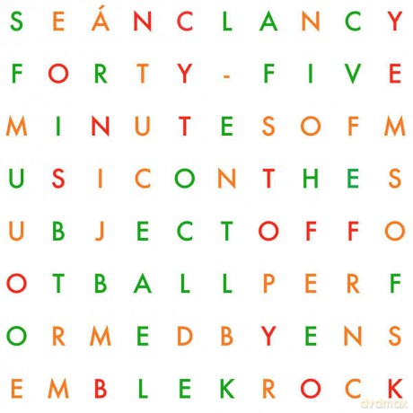 Ensemble Krock: Sean Clancy: Forty-Five Minutes Of Music On The Subject Of Football [CD]
