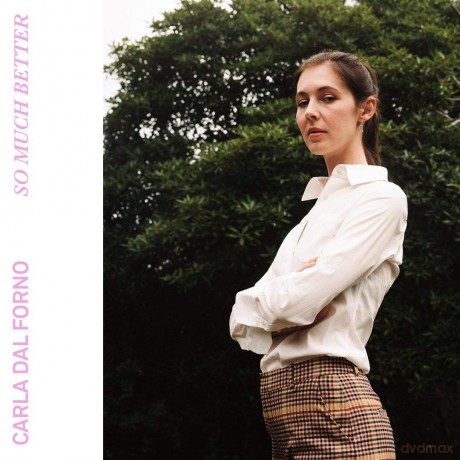 Carla Dal Forno: So Much Better [Winyl]
