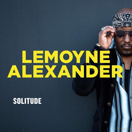 Lemoyne Alexander: Solitude [CD]