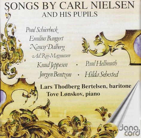 Songs By Carl Nielsen And His Pupils [CD]