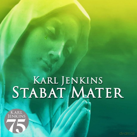 Karl Jenkins: Stabat Mater [CD]