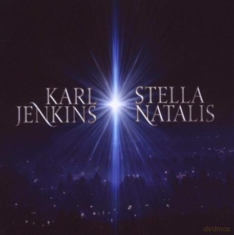 Karl Jenkins: Stella Natalis [CD]
