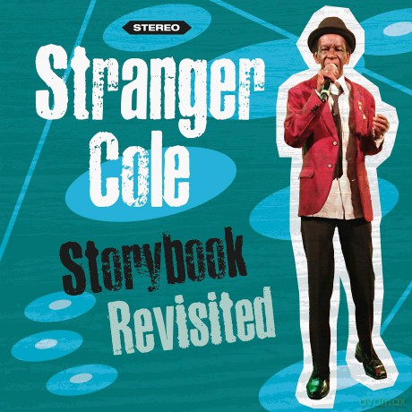 Stranger Cole: Storybook Revisited [CD]