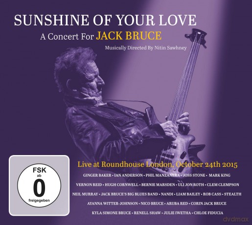 Sunshine Of Your Love - A Concert For Jack Bruce [2CD]