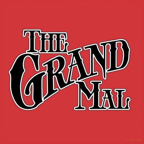 Grand Mal: The Grand Mal [CD]