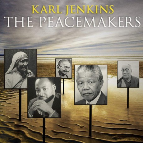 Karl Jenkins: The Peacemakers [CD]