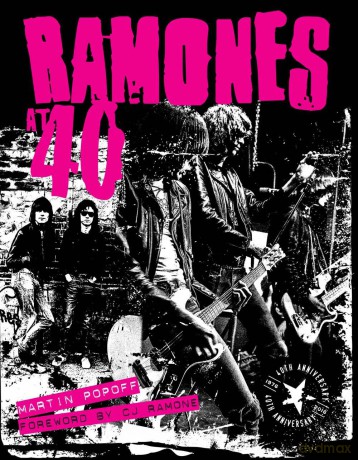Ramones: The Ramones At 40 [KSIĄŻKA]