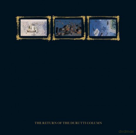 Durutti Column: The Return Of The Durutti Column [CD]