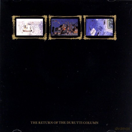 Durutti Column: The Return Of The Durutti Column [CD]