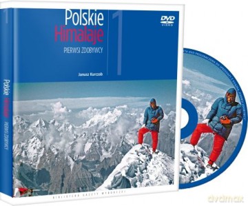 Polskie Himalaje 01: Pierwsi zdobywcy [książka]+[DVD]