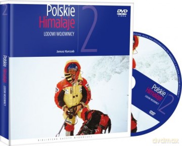 Polskie Himalaje 02: Lodowi wojownicy [książka]+[DVD]