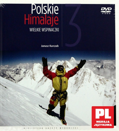 Polskie Himalaje 03: Wielkie wspinaczki [książka]+[DVD]