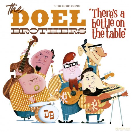 Doel Brothers: Theres A Bottle On The Table [CD]