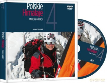 Polskie Himalaje 04: Panie w górach [książka]+[DVD]