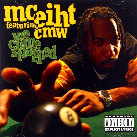 Mc Eiht Featuring Cmw: We Come Strapped [CD]