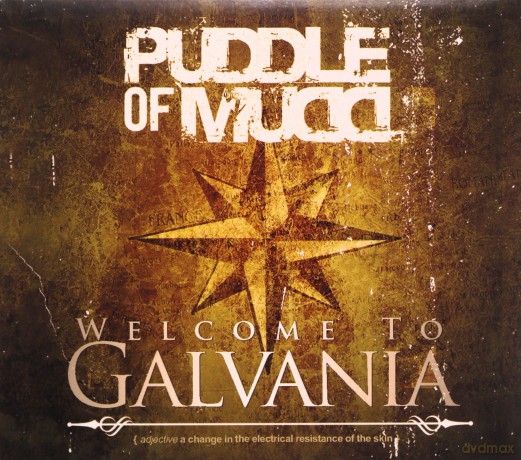 Puddle Of Mudd: Welcome To Galvania [CD]
