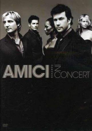 Amici Forever in Concert Incl. Senza Catene [DVD]