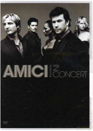 Amici Forever in Concert Incl. Senza Catene [DVD]