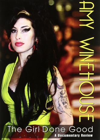 Amy Winehouse - the Girl Done Good [DVD]
