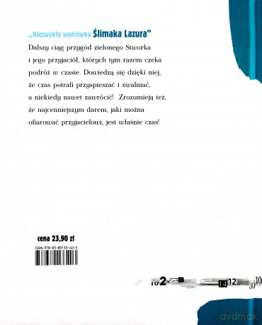 Niezwykła wędrówka Ślimaka Lazura - Liliana Bardijewska [KSIĄŻKA]