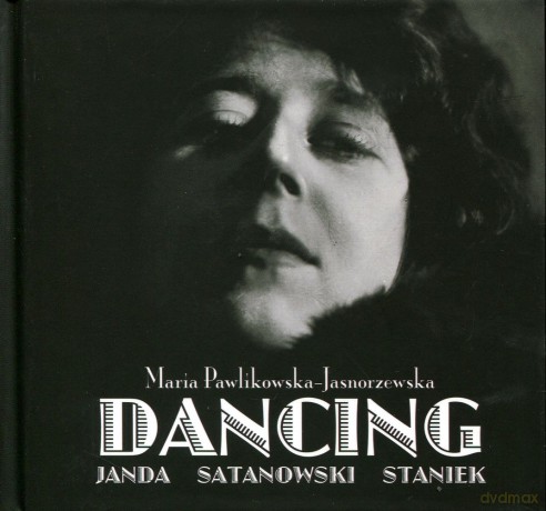 Maria Pawlikowska-Jasnorzewska: Dancing (digibook) [CD]