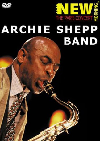 Archie Shepp Band: The Geneva Concert [DVD]