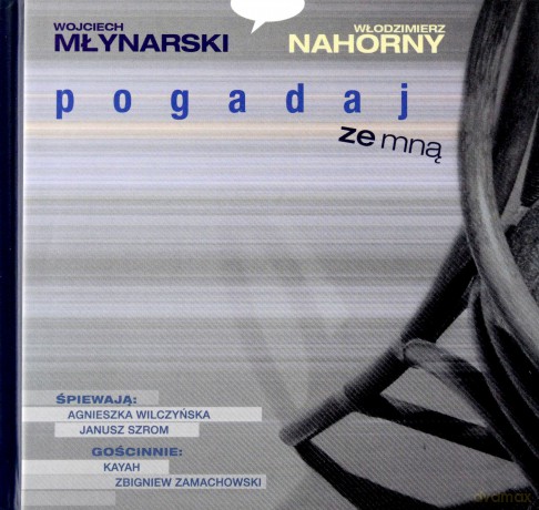 Włodzimierz Nahorny / Wojciech Młynarski: Pogadaj ze mną (digibook) [CD]