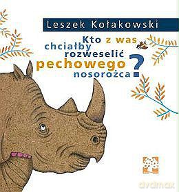 Kto z was chciałby rozweselić pechowego nosorożca? [KSIĄŻKA]