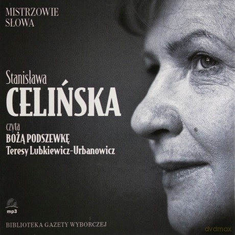Mistrzowie Słowa 04 Stanisława Celińska: Boża podszewka - Teresa Lubkiewicz-Urbanowicz (digibook) [AUDIOBOOK] [CD]