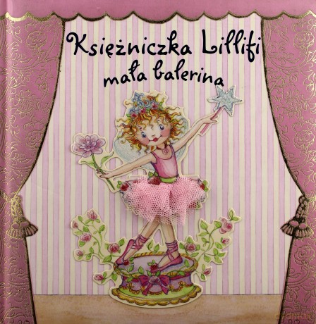 Księżniczka Lillifi. Mała Balerina [KSIĄŻKA]