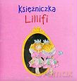 Księżniczka Lillifi [KSIĄŻKA]