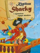Kapitan Sharky i tajemnicza wyspa skarbów - Jutta Langreuter, Silvio Neuendorf [KSIĄŻKA]