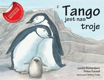 Z tango jest nas troje - Peter Parnell, Justin Richardson [KSIĄŻKA]