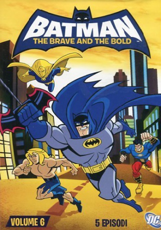 Batman - the Brave and the Bold #06 (Batman: Odważni i bezwzględni #06) [DVD]