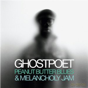 Ghostpoet: Peanut Butter Blues And Melancholy Jam [CD]