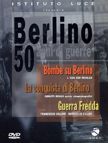 Berlino - 50 Anni Di Guerre [DVD]
