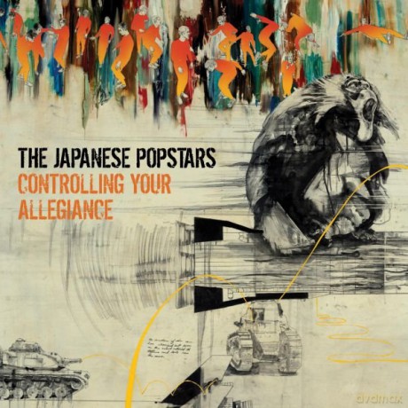 The Japanese Popstars: Controlling Your Allegiance [CD]