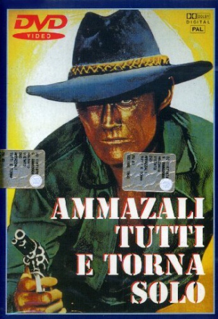 Kill Them All and Come Back Alone [DVD]