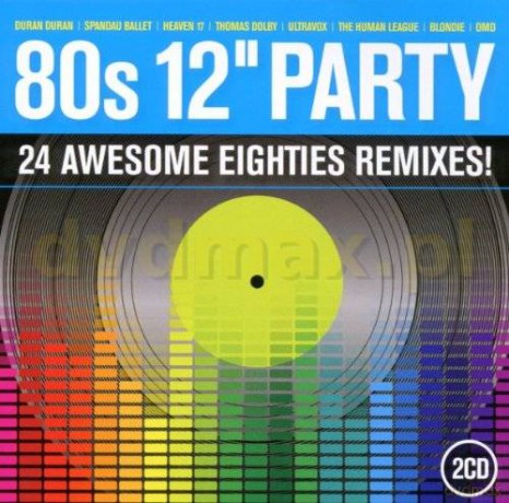 80s 12inch Party [2CD]