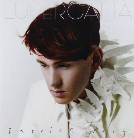 Patrick Wolf: Lupercalia [CD]