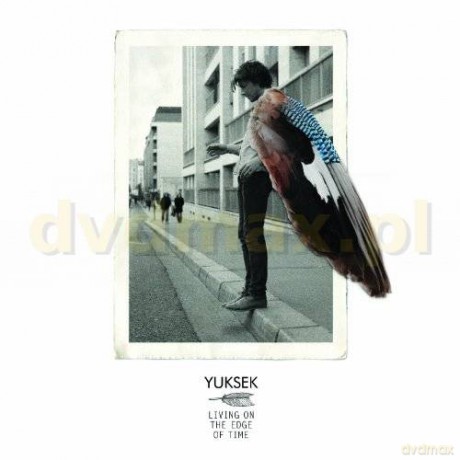 Yuksek: Living On The Edge Of Time [CD]
