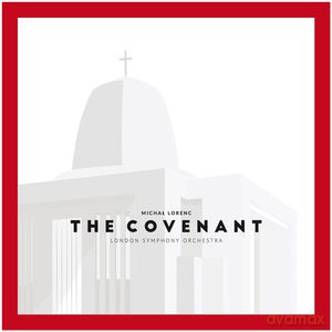 London Symphony Orchestra: Lorenc: The Covenant [CD]