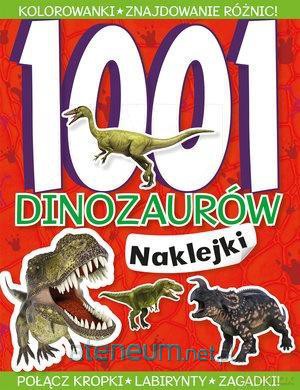 1001 dinozaurów Naklejki [KSIĄŻKA]
