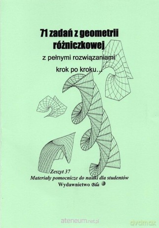 71 zadań z geometrii rózniczkowej... - Wiesława Regel [KSIĄŻKA]