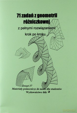 71 zadań z geometrii rózniczkowej... - Wiesława Regel [KSIĄŻKA]
