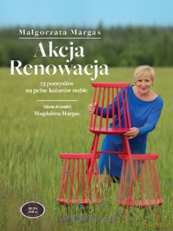 Akcja Renowacja - Małgorzata Margas [KSIĄŻKA]