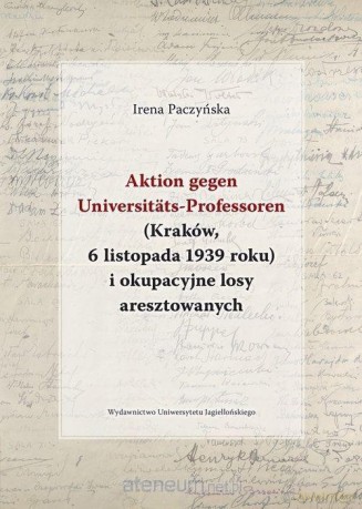 Aktion gegen Universitats-Professoren - Irena Paczyńska [KSIĄŻKA]