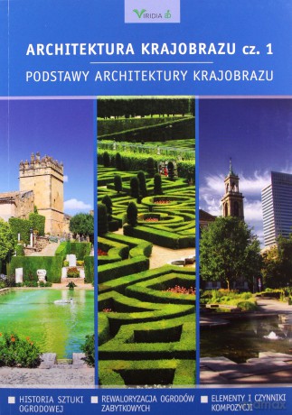 Architektura krajobrazu 1 Podstawy architektury [KSIĄŻKA]