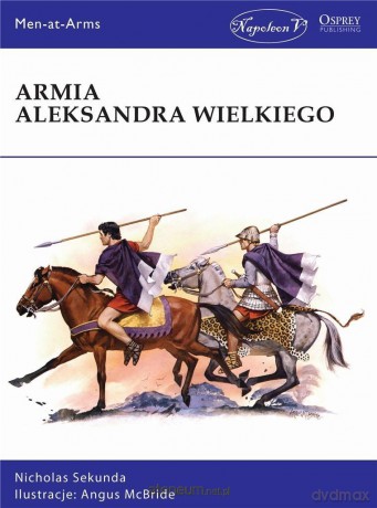 Armia Aleksandra Wielkiego - Nicholas Sekunda [KSIĄŻKA]